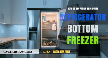 Troubleshooting Your Frigidaire Bottom Freezer Refrigerator Fan Issues