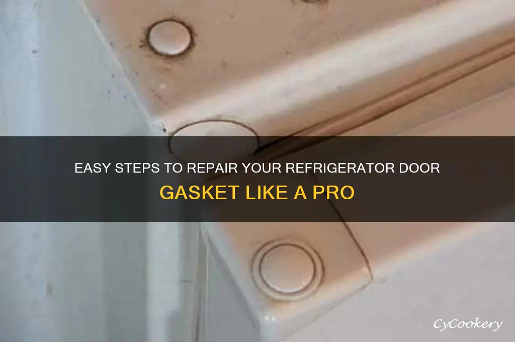 how to fix gasket on refrigerator door