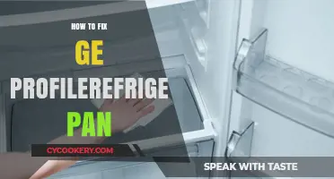 Fixing GE Profile Refrigerator Pan Issues: Quick Guide