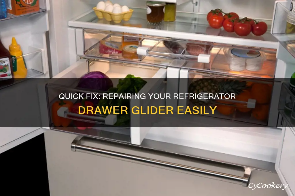 how to fix glider on refrigerator drawer