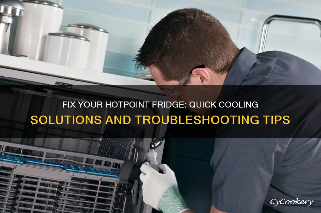 how to fix hotpoint refrigerator not cooling