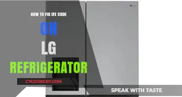 Troubleshooting LG Fridge IFE Code: A Step-by-Step Guide