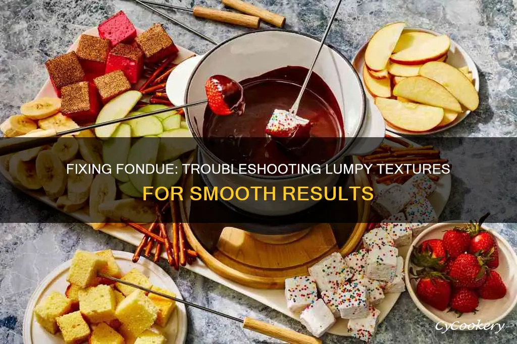 how to fix lumpy fondue