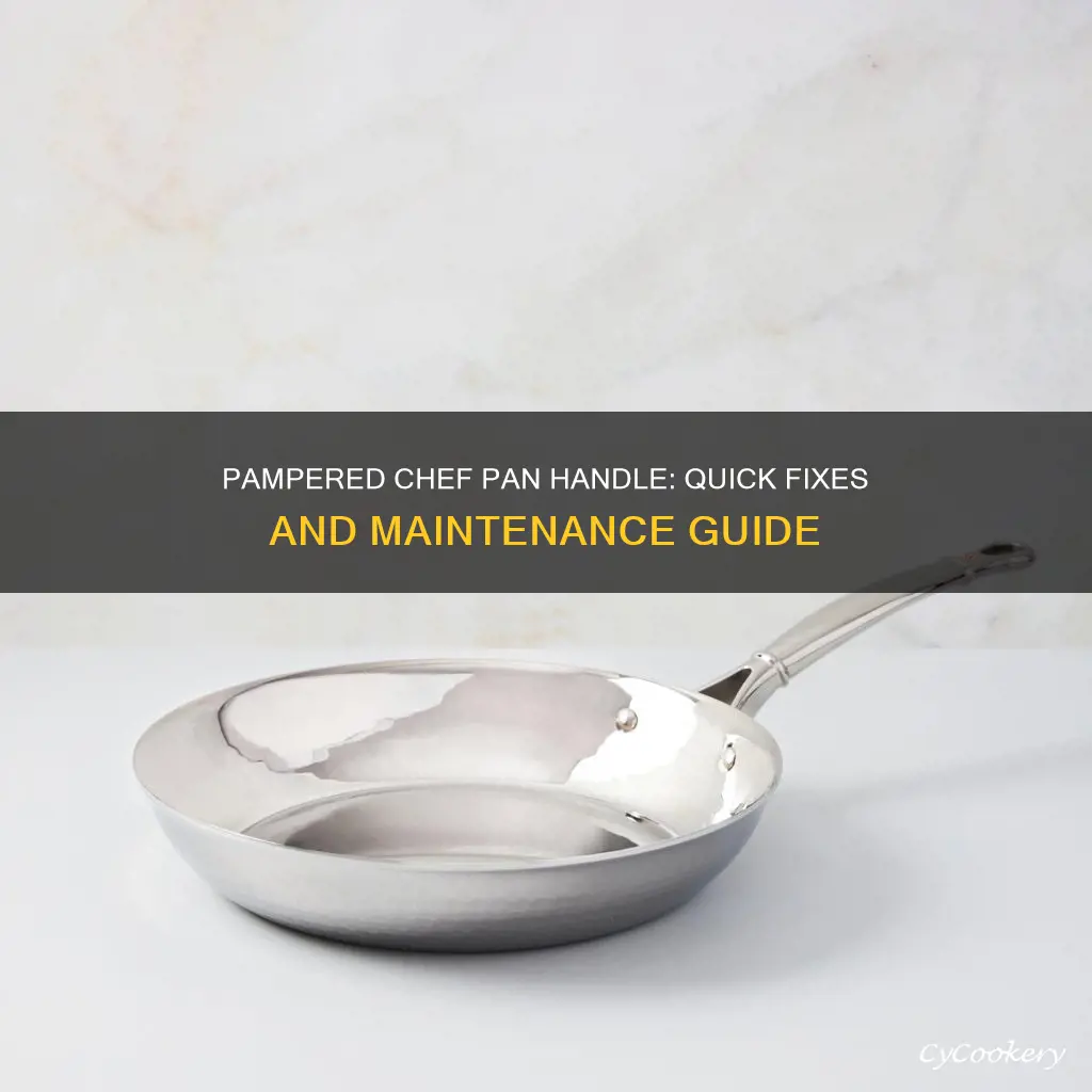 how to fix pamperedchef pan handle