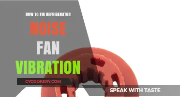 Fixing Refrigerator Fan Noise and Vibration: A Step-by-Step Guide