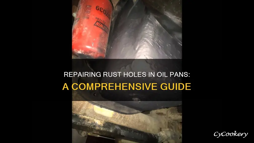 how to fix rust hole in oil pan