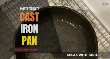 Restore Rusty Cast Iron Pans to Perfection