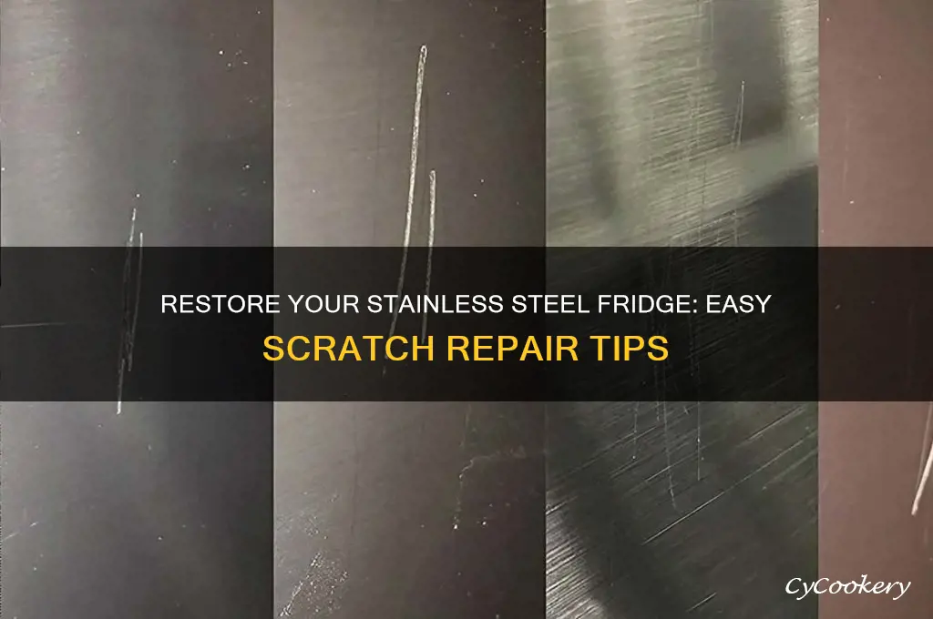 how to fix scratched stainless steel refrigerator