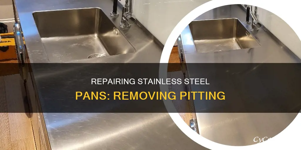 how to fix slight pitting on stainless steel pans