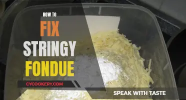 Reviving Stringy Fondue: Tips to Salvage Your Melty Mess