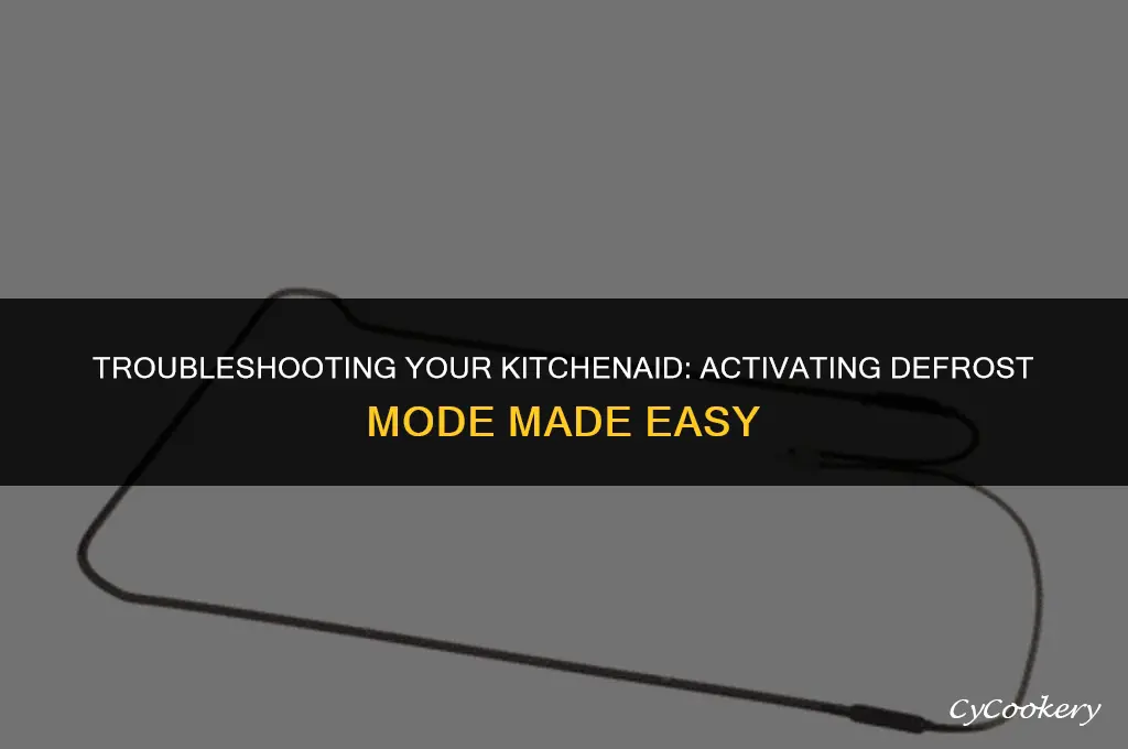 how to force kitchenaid refrigerator into defrost mode