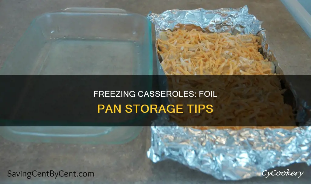 how to freeze a casserole in a foil pan