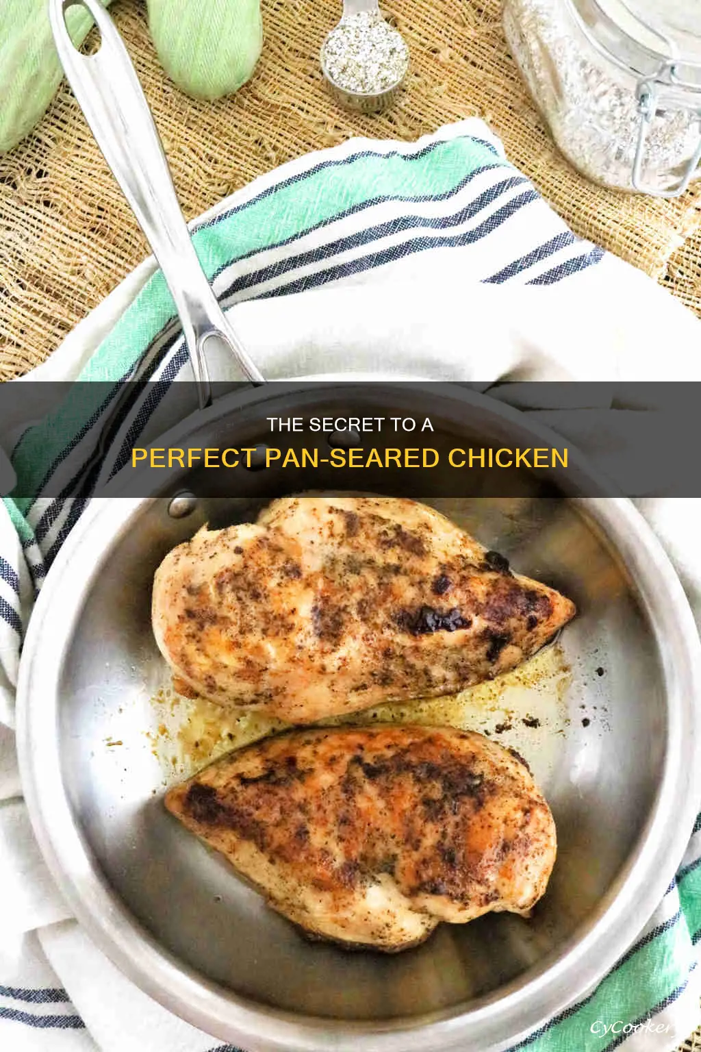 how to get a nice pan sead on chicken