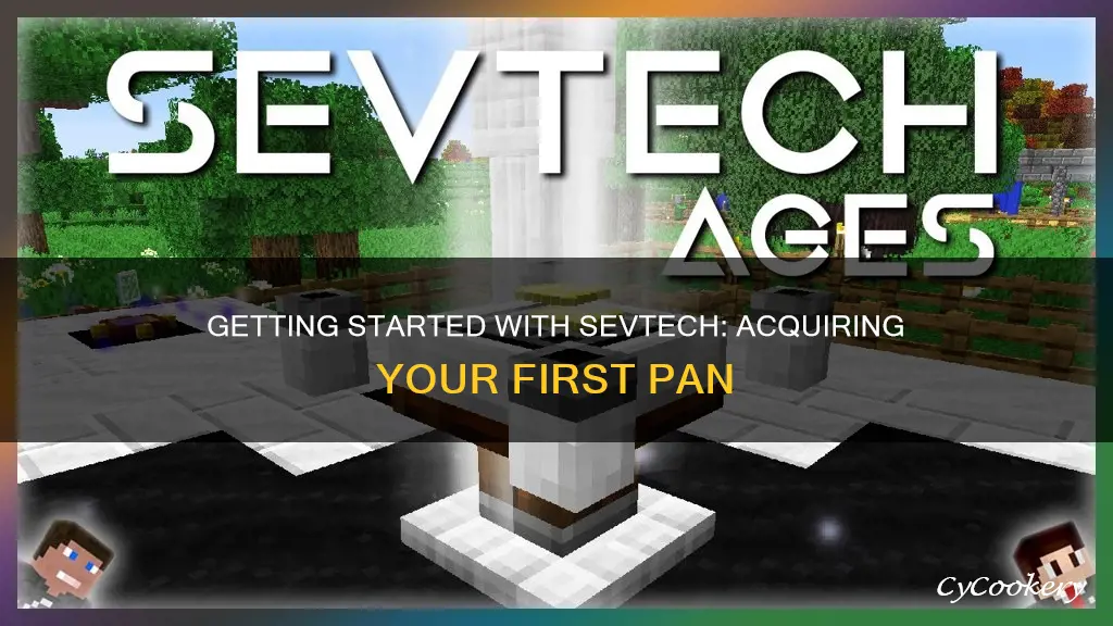 how to get a pan in sevtech