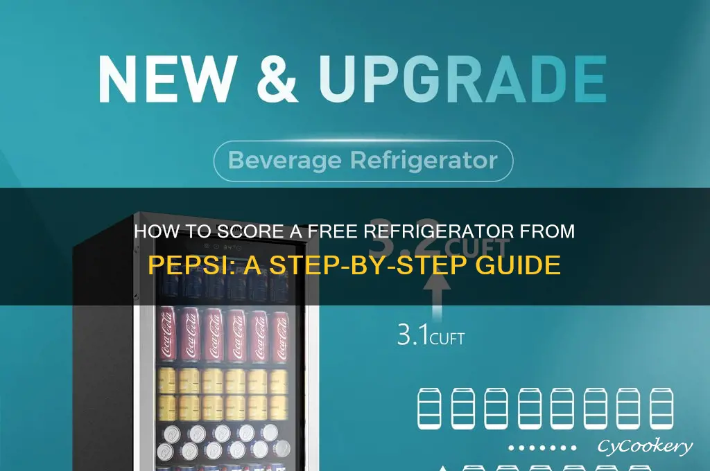 how to get a refrigerator from pepsi