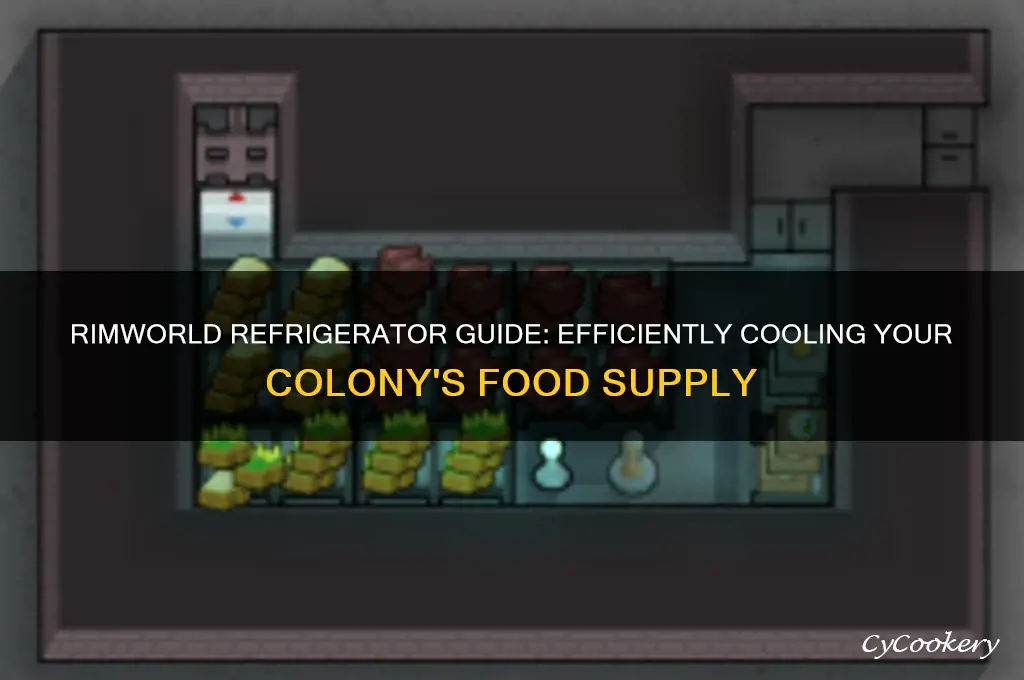 how to get a refrigerator in rimworld