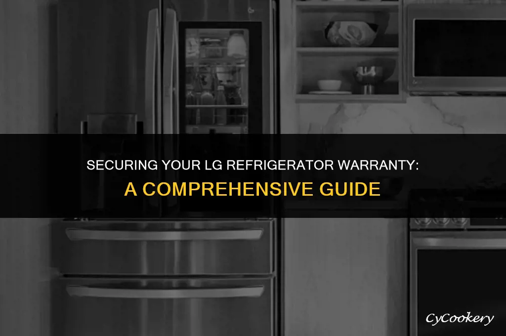 how to get a warranty on the lg refrigerator
