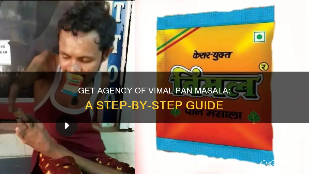 how to get agency of vimal pan masala