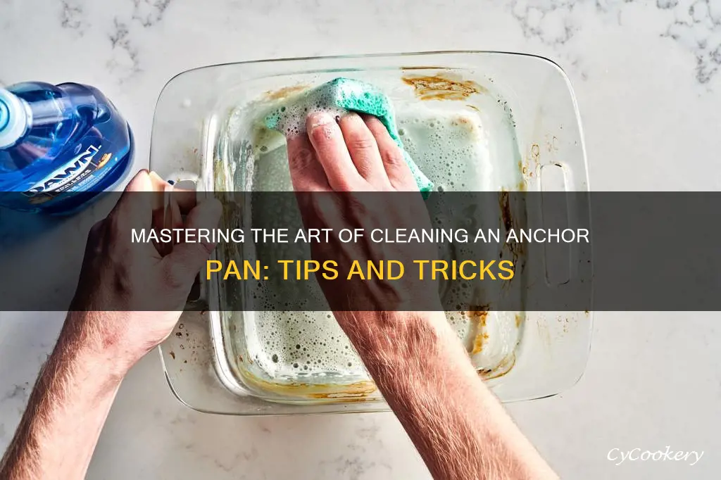 how to get an anchor pan clean