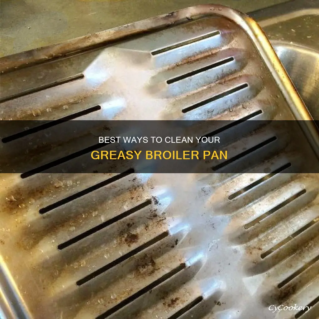 how to get baked on grease off broiler pan