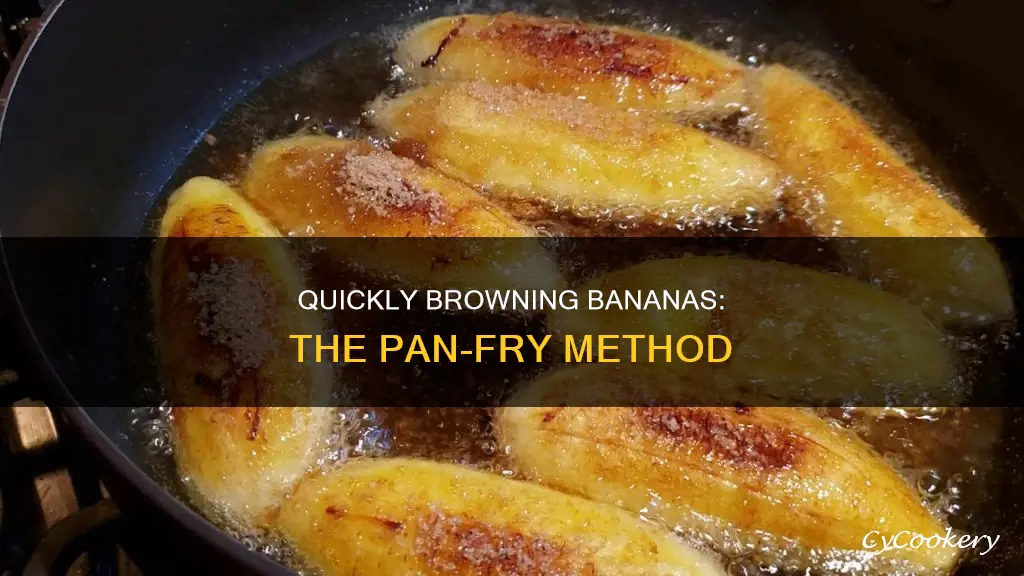 how to get bananas to brown in pan faster