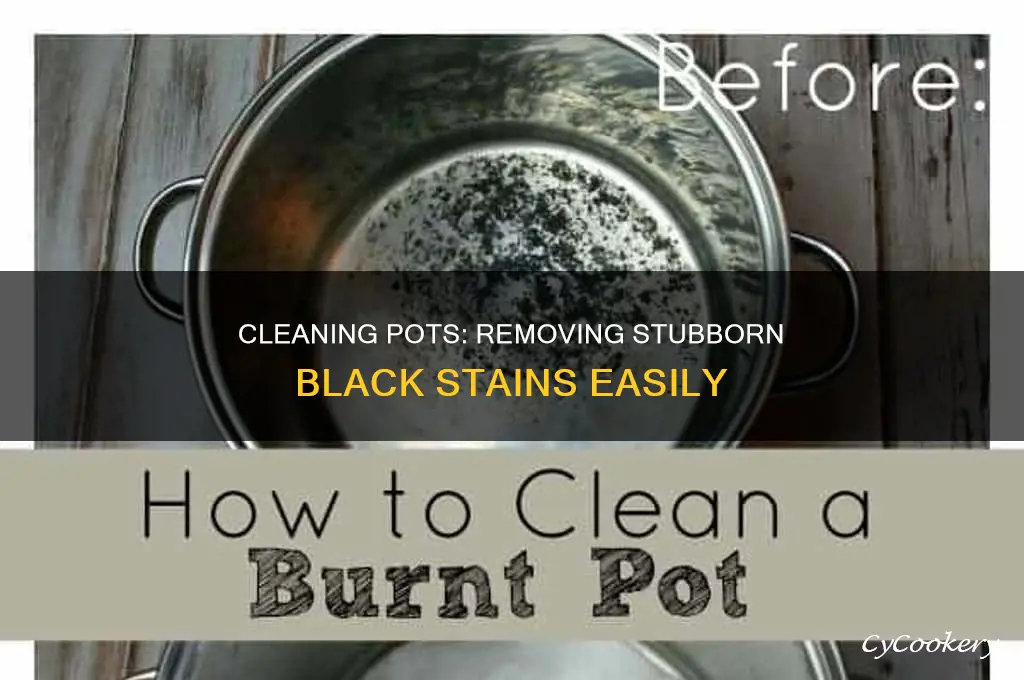 how to get black cooked on stain off cooking pots
