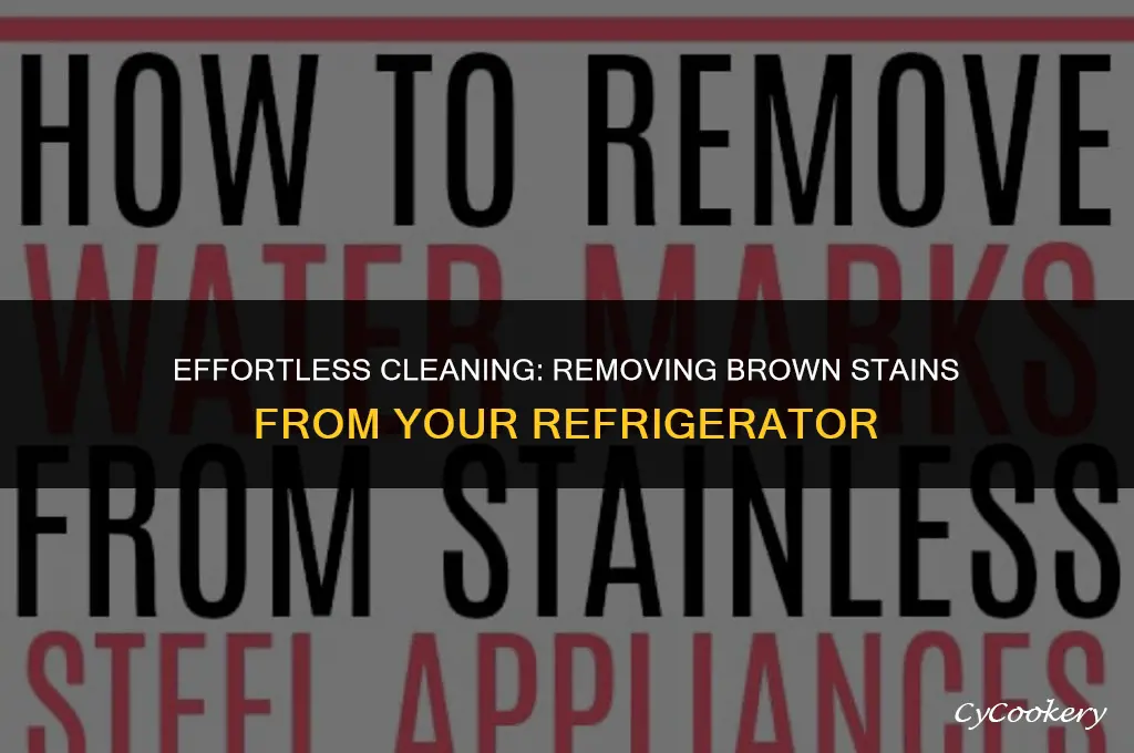 how to get brown stains out of your refrigerator