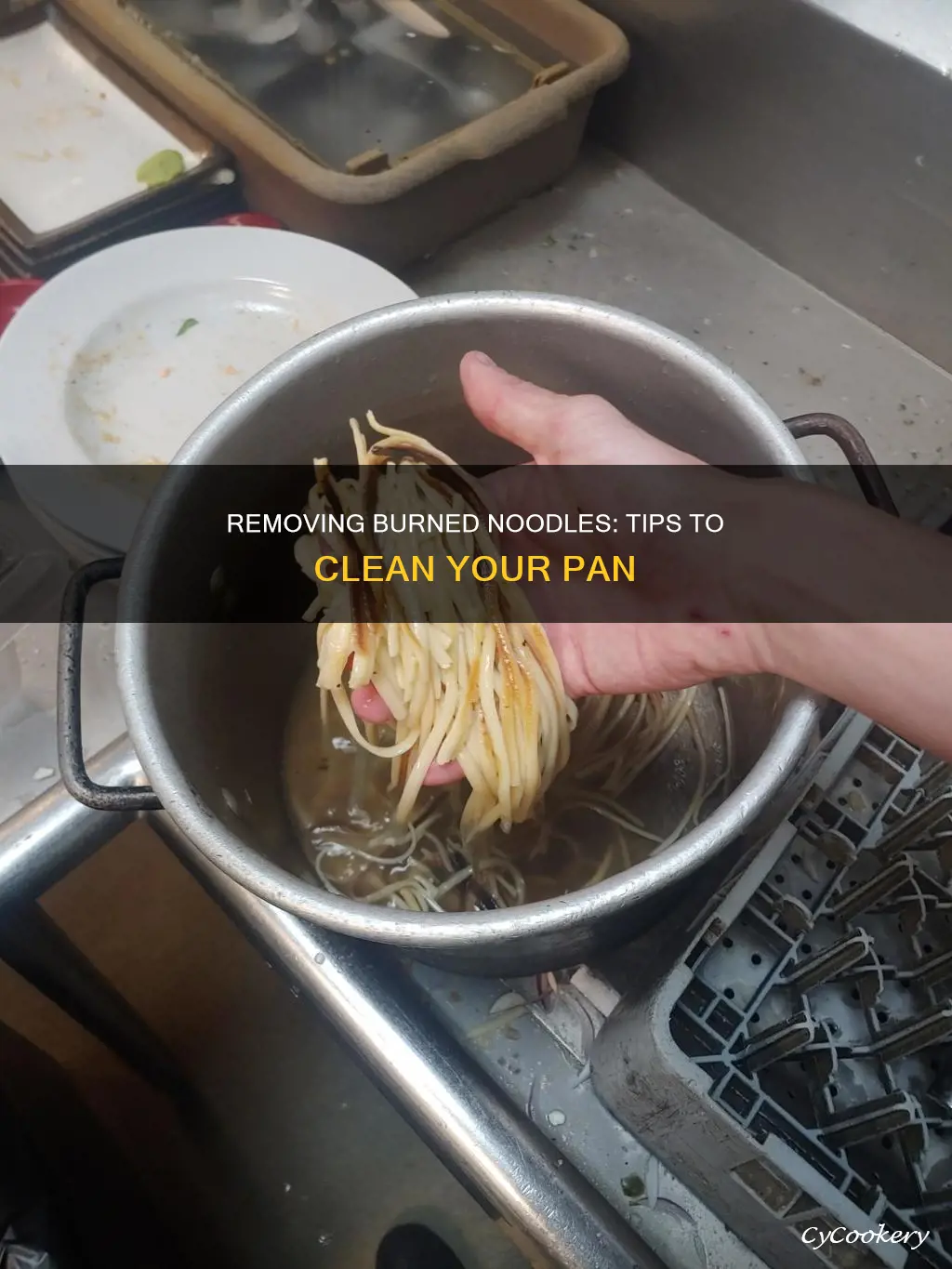 how to get burned noodle out of pan