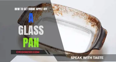 Scraping Off Burned Apple Bits: Cleaning Glass Pans