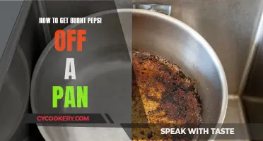 Cleaning Burnt Pepsi: Restoring Your Pan's Former Glory