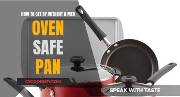 Make Do Without a Med Oven Safe Pan