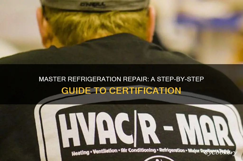 how to get certified in refrigeration repair