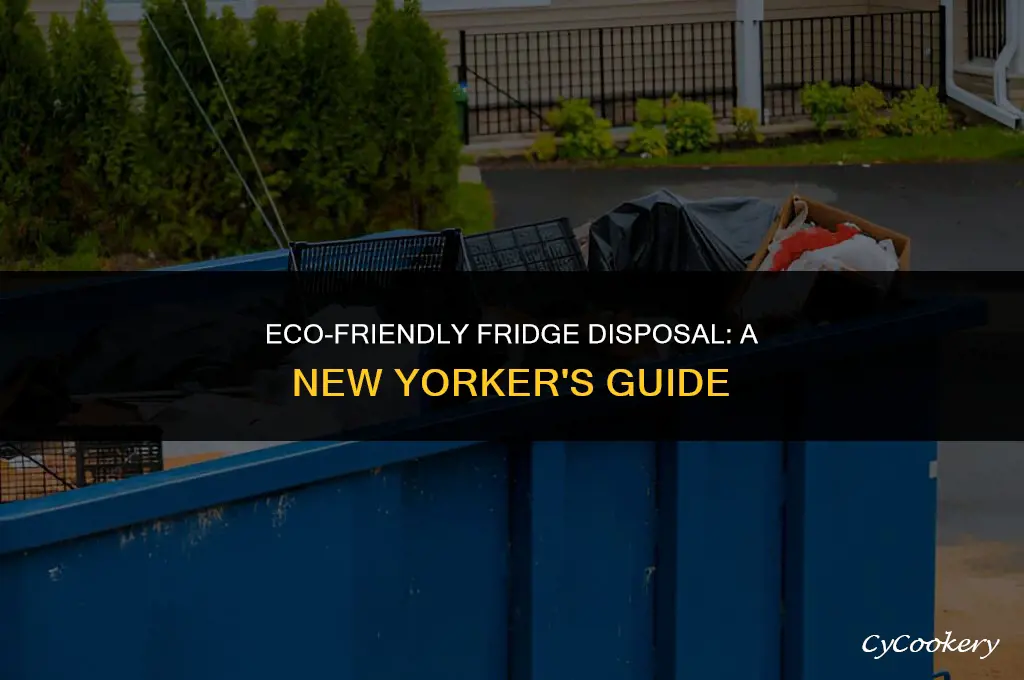how to get dispose of refrigerator in nyc