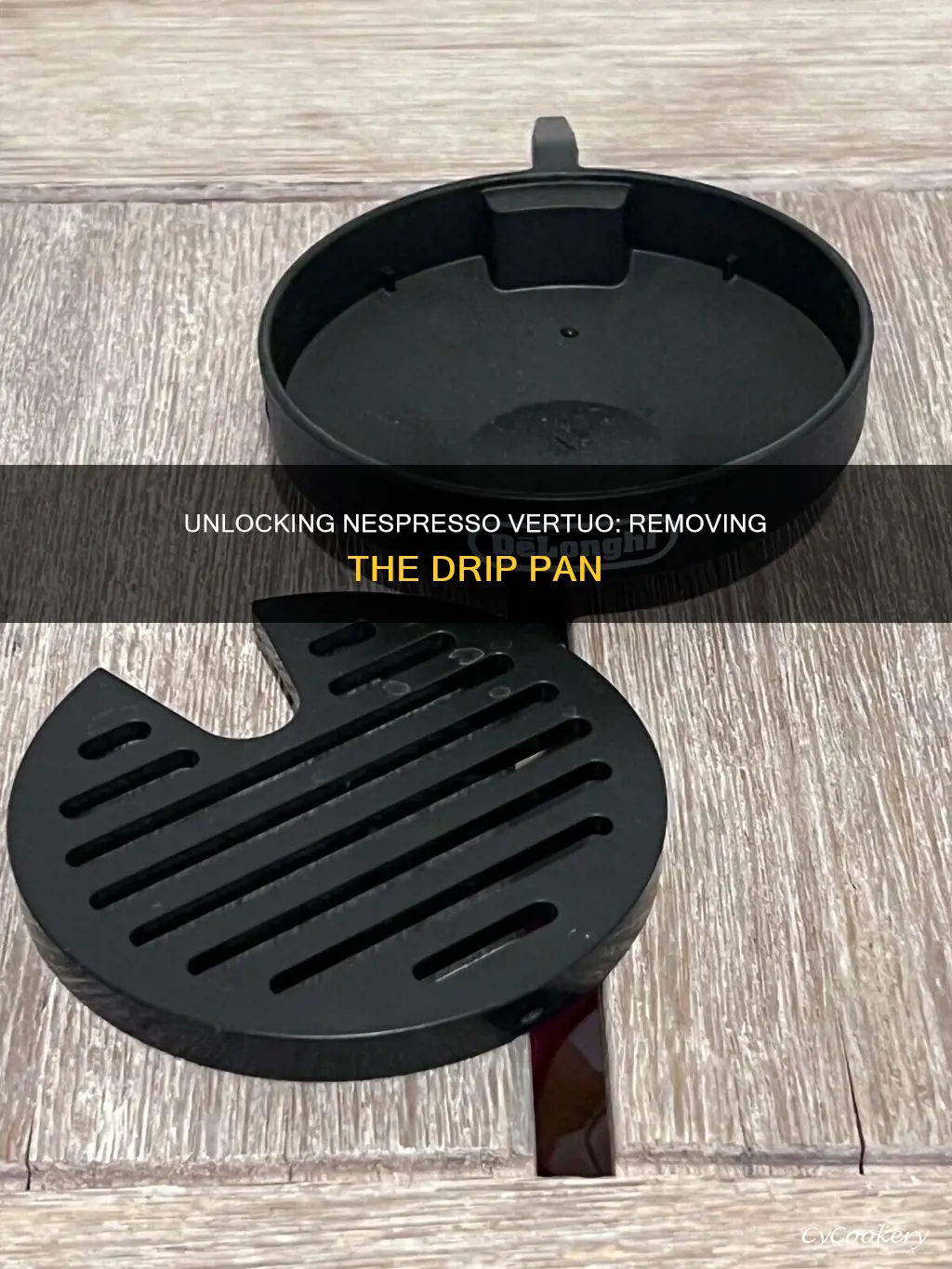 how to get drip pan out of nespresso vertuo