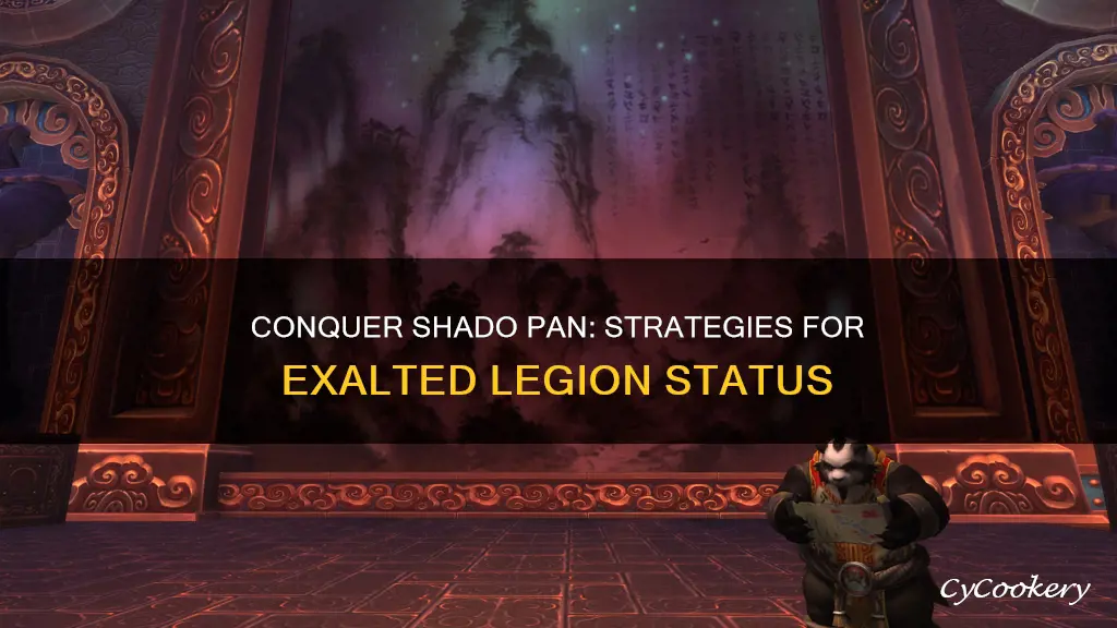 how to get exalted with shado pan legion