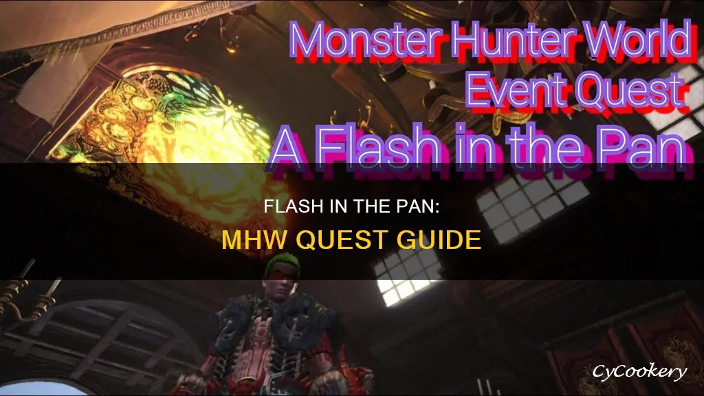 how to get flash in the pan quest mhw