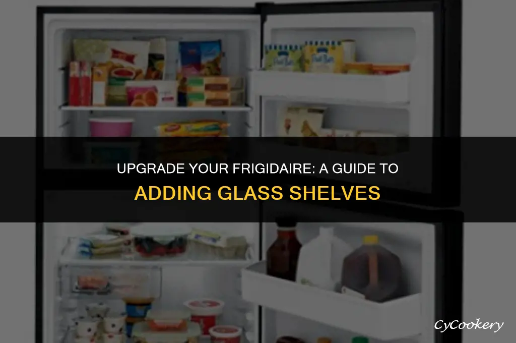 how to get glass shelves for my frigidaire refrigerator