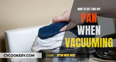 Unsticking Pan Lids: Vacuum Cleaning Tips and Tricks