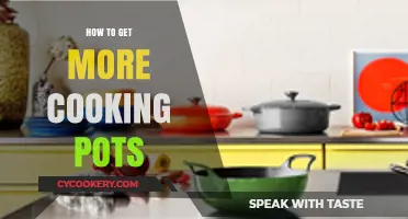 Get More Cooking Pots: Smart Shopping and Creative Sources