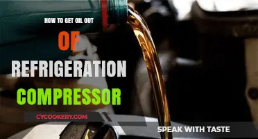 Efficiently Removing Oil from Your Refrigeration Compressor: A Guide