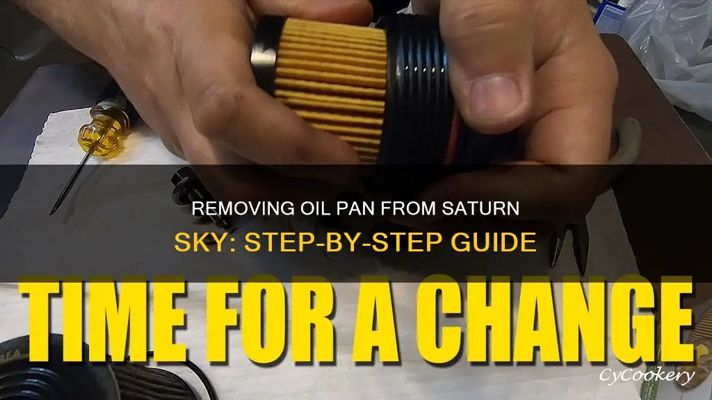 how to get oil pan off saturn sky