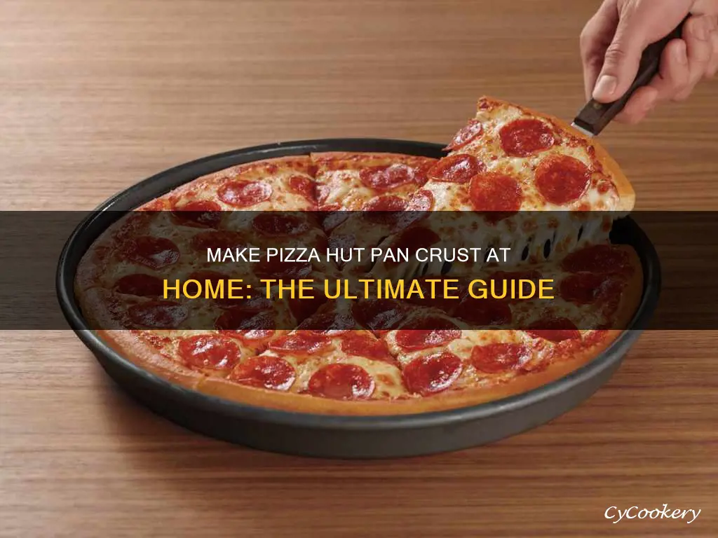 how to get pizza hut pan crust at home