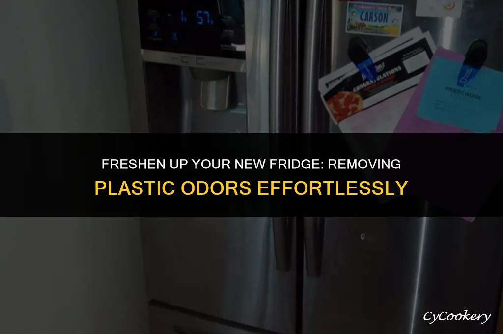 how to get plastic smell out of new refrigerator