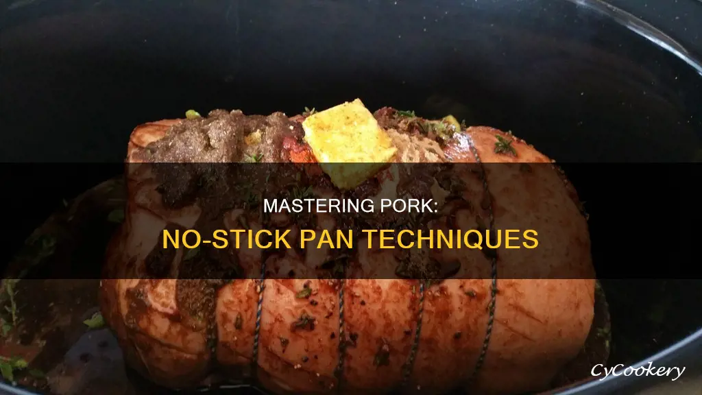 how to get pork not to stick to pan