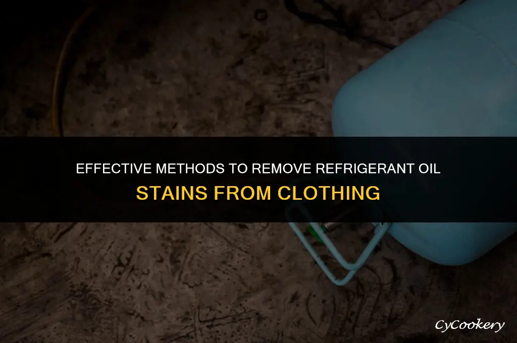 how to get refrigerant oil out of clothes