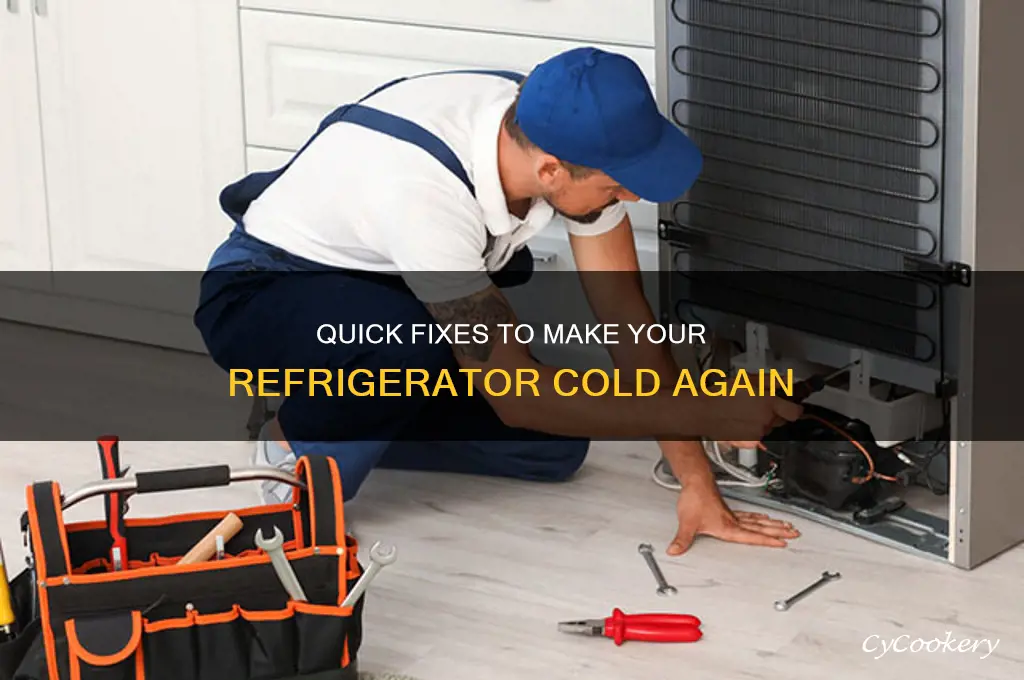 how to get refrigerator to get cold