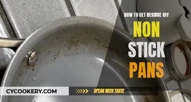 Cleaning Non-Stick Pans: Removing Residue the Right Way