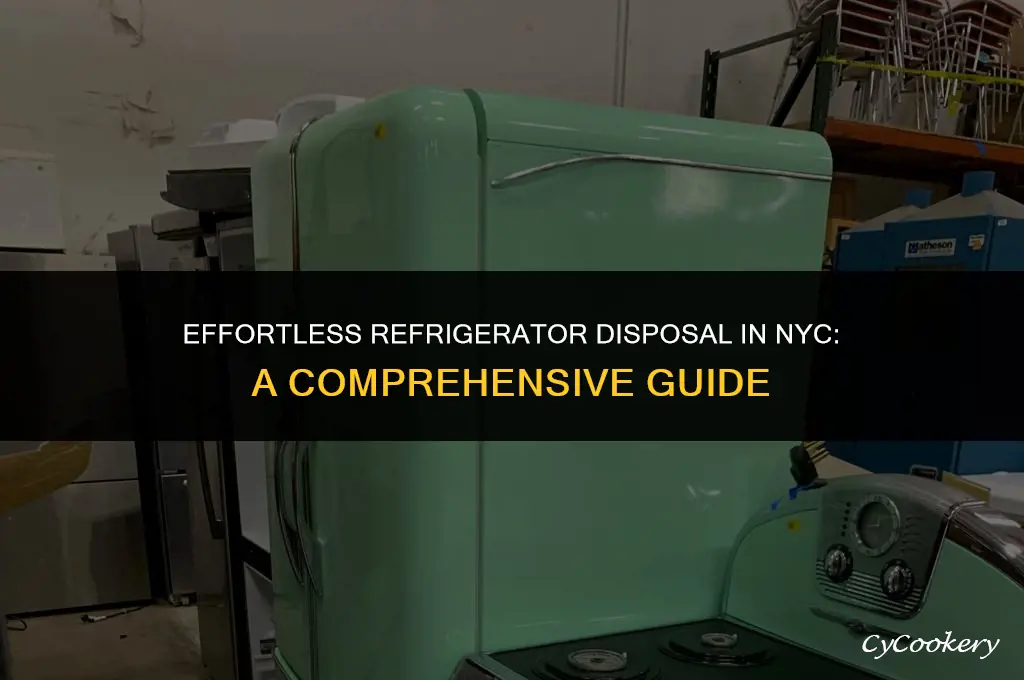 how to get rid of a refrigerator in nyc