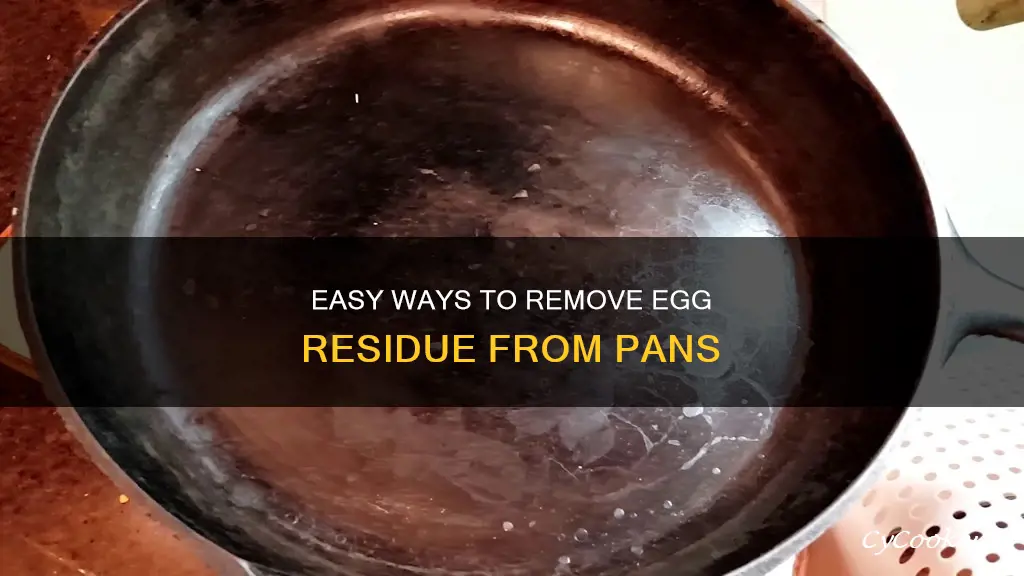 how to get rid of egg stuck on pan