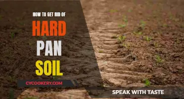 Breaking Hard Pan Soil: Techniques for Success